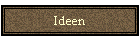 Ideen